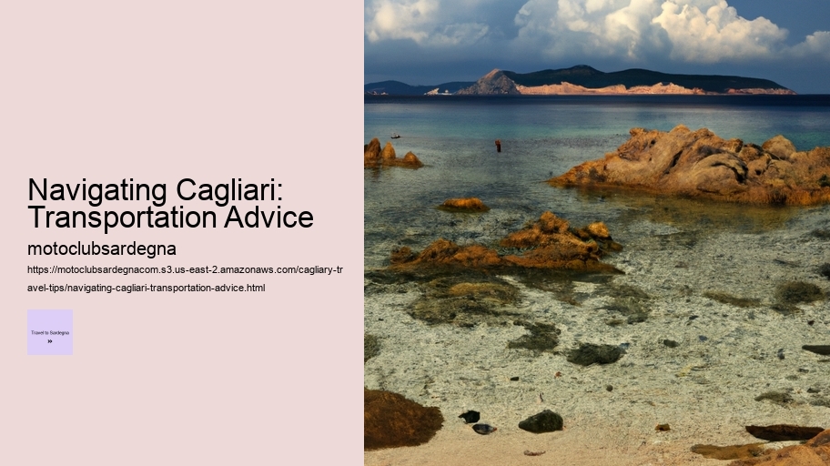 Navigating Cagliari: Transportation Advice